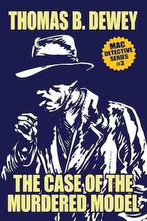 The Case of the Murdered Model: Mac #3