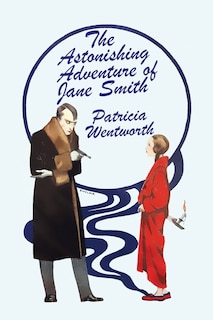 Front cover_The Astonishing Adventure of Jane Smith