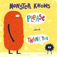 Front cover_Monster Knows Please and Thank You