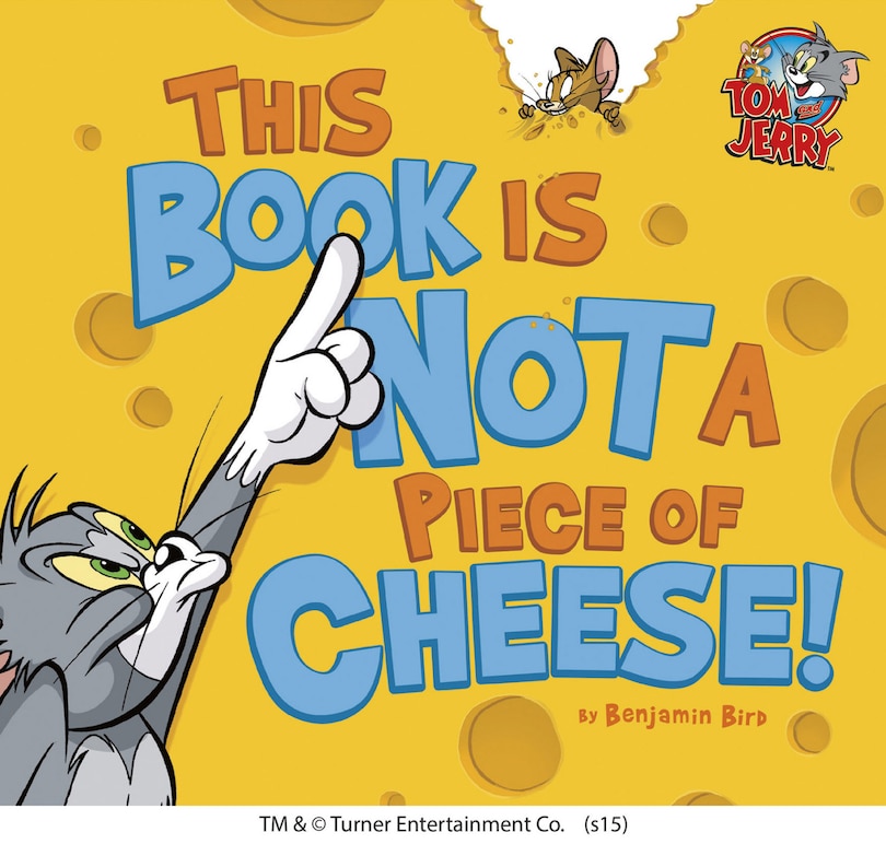 Front cover_This Book Is Not a Piece of Cheese!