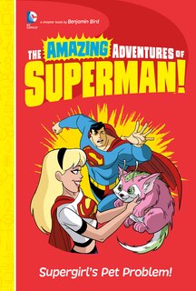 Couverture_Supergirl's Pet Problem!