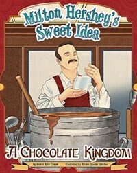 Couverture_Milton Hershey's Sweet Idea
