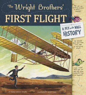 Couverture_The Wright Brothers' First Flight: A Fly on the Wall History