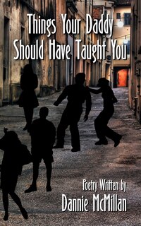 Couverture_Things Your Daddy Should Have Taught You