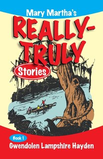 Front cover_Mary Martha's Really Truly Stories