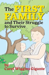 Front cover_The First Family And Their Struggle To Survive