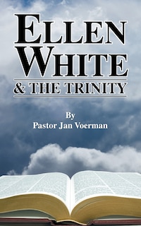 Front cover_Ellen White and the Trinity