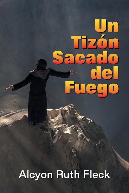 Front cover_Un Tizon Sacado Del Fuego