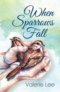 Front cover_When Sparrows Fall