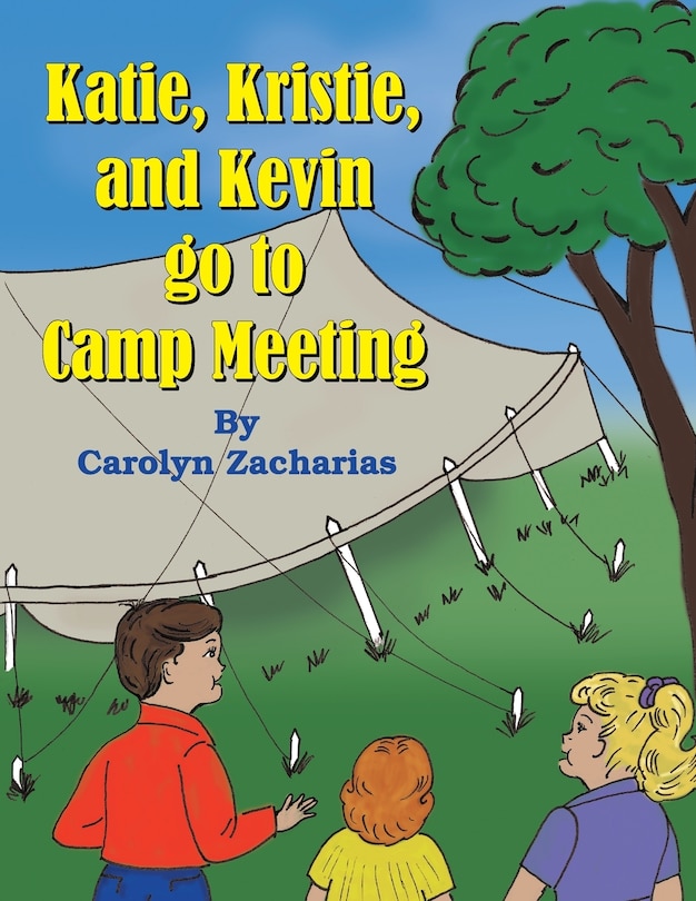 Couverture_Katie, Kristie, and Kevin go to Camp Meeting