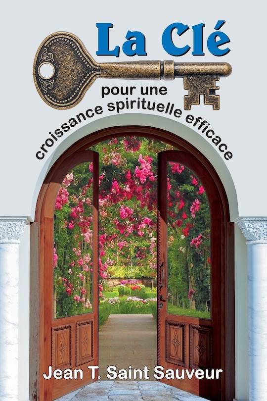 Front cover_La Clé pour une croissance spirituelle efficace