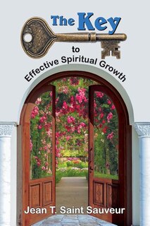 Front cover_The Key to Effective Spiritual Growth