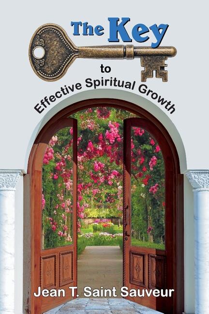 Front cover_The Key to Effective Spiritual Growth