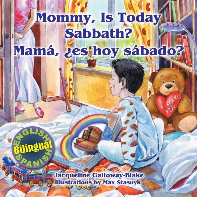 Front cover_Mommy, is Today Sabbath? - Mamá, es hoy sábado?