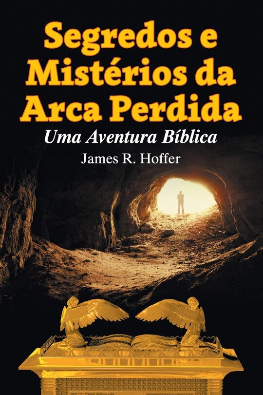 Front cover_Segredos e Mistérios da Arca Perdida