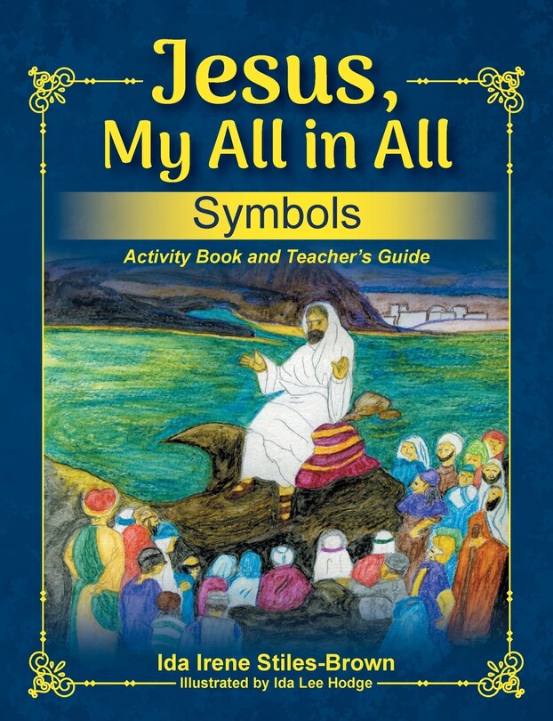 Front cover_Jesus, My All in All, Symbols