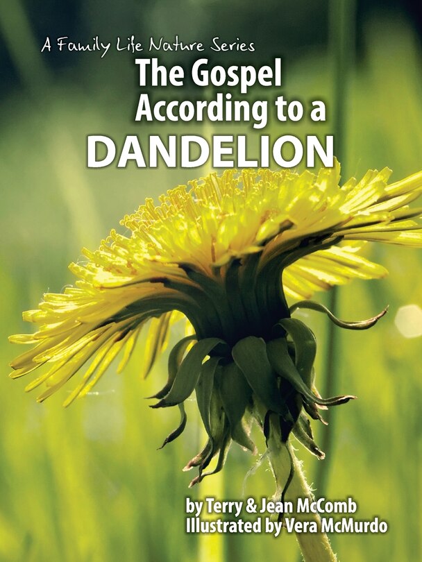 The Gospel According to a Dandelion