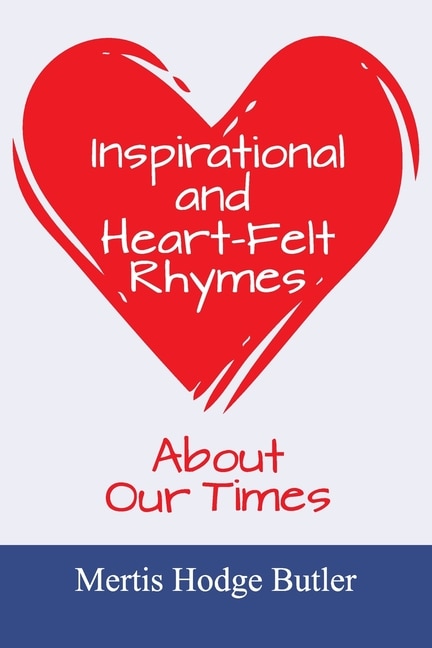 Couverture_Inspirational and Heart-Felt Rhymes About Our Times