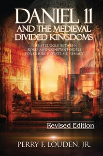 Couverture_Daniel 11 and the Medieval Divided Kingdoms