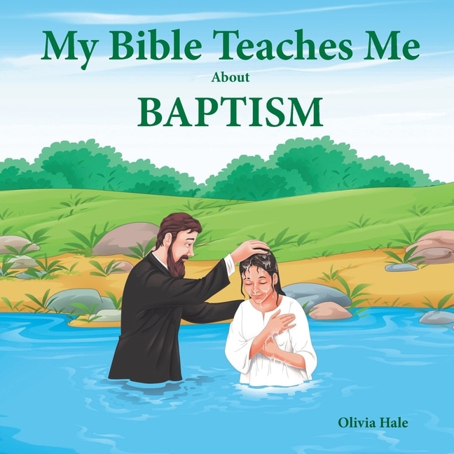 Front cover_My Bible Teaches Me About Baptism