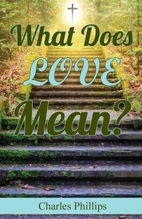 Front cover_What Does Love Mean?