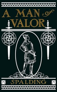 Front cover_A Man of Valor