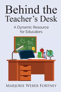 Front cover_Behind the Teacher's Desk
