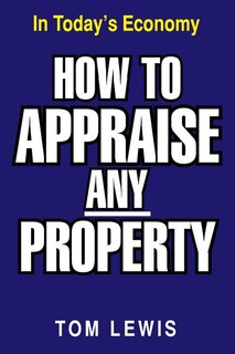 Front cover_How to Appraise Any Property