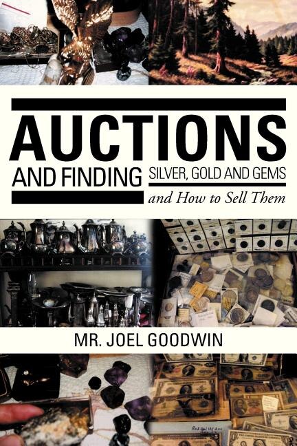 Couverture_Auctions, and Finding Silver, Gold and Gems and How to Sell Them