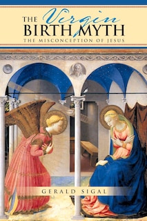Front cover_The Virgin Birth Myth