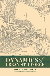 Front cover_Dynamics of Urban St. George