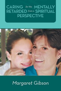 Couverture_Caring for the Mentally Retarded from a Spiritual Perspective