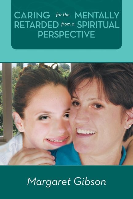 Couverture_Caring for the Mentally Retarded from a Spiritual Perspective
