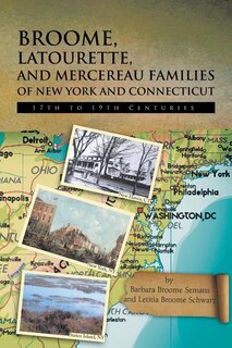 Front cover_Broome, Latourette, and Mercereau Families of New York and Connecticut