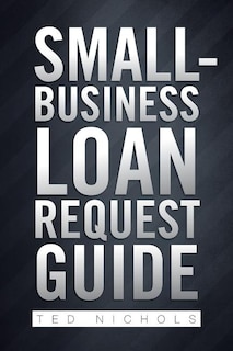 Front cover_Small Business Loan Request Guide