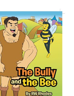 Front cover_The Bully and the Bee