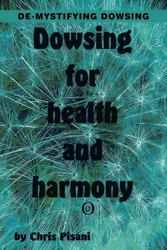 Couverture_Dowsing for Health & Harmony