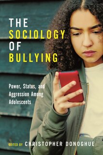 Front cover_The Sociology of Bullying