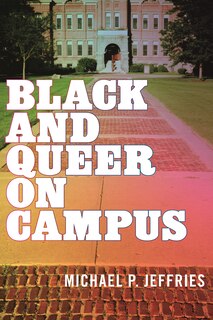 Front cover_Black and Queer on Campus