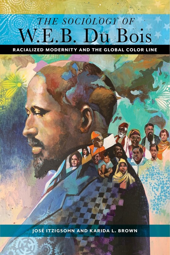 Front cover_The Sociology of W. E. B. Du Bois