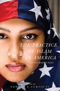 Front cover_The Practice of Islam in America