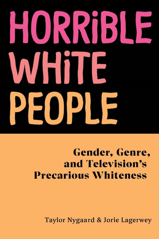 Front cover_Horrible White People
