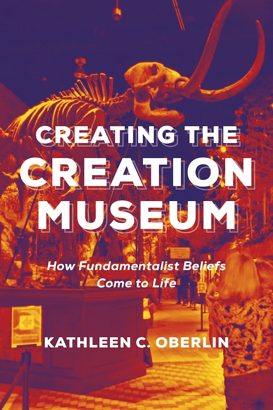 Couverture_Creating the Creation Museum