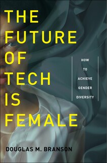Couverture_The Future of Tech Is Female