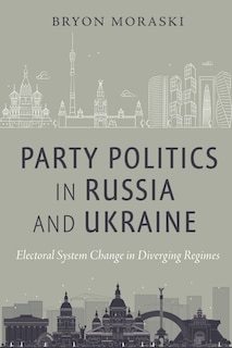Front cover_Party Politics in Russia and Ukraine