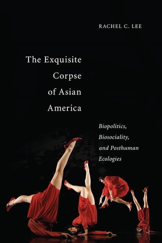 Front cover_The Exquisite Corpse of Asian America
