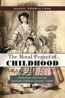 Front cover_The Moral Project of Childhood