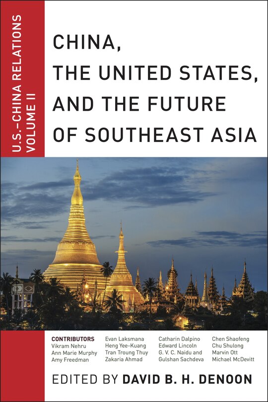 Front cover_China, The United States, and the Future of Southeast Asia
