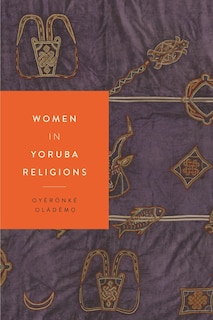 Front cover_Women in Yoruba Religions
