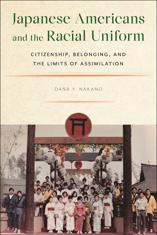 Couverture_Japanese Americans and the Racial Uniform